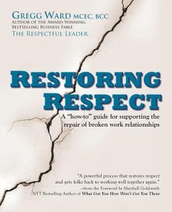Restoring Respect - Ward, Gregg