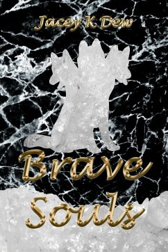 Brave Souls - Dew, Jacey K