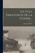 Les Vols Émouvants De La Guerre... - Bild 1