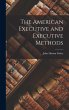 The American Executive and Executive... - Bild 1