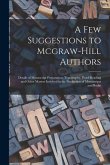 A Few Suggestions to Mcgraw-Hill Authors: Details of Manuscript Preparation, Typography, Proof-Reading and Other Matters Involved in the Production of