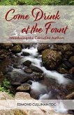 Come Drink at the Fount: Introducing the Carmelite Authors