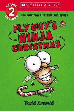 Fly Guy's Ninja Christmas (Scholastic Reader, Level 2) - Arnold, Tedd