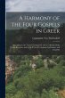 A Harmony of the Four Gospels in Greek:... - Bild 1