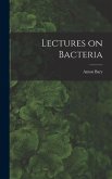 Lectures on Bacteria