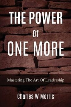The Power of One More - Morris, Charles W