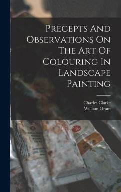 Cover Precepts And Observations On The Art Of Colouring In Landscape Painting