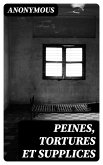 Peines, tortures et supplices (eBook, ePUB)