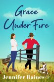 Grace Under Fire (The Anderson Sisters, #2) (eBook, ePUB)