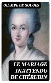 Le Mariage inattendu de Chérubin (eBook, ePUB)