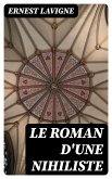 Le roman d'une nihiliste (eBook, ePUB)