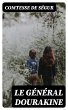 Le Général Dourakine (eBook, ePUB) - Bild 1