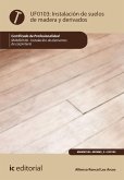 Instalación de suelos de madera y derivados. MAMS0108 (eBook, ePUB)