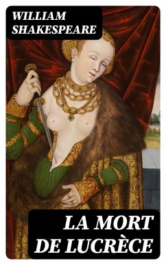 La mort de Lucrèce (eBook, ePUB) - Shakespeare, William