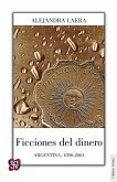 Ficciones del dinero (eBook, ePUB) Ficciones del dinero (eBook, ePUB)