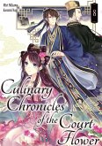 Culinary Chronicles of the Court Flower: Volume 8 (eBook, ePUB)