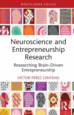 Neuroscience and Entrepreneurship Research (eBook, ePUB) - Pérez Centeno, Víctor