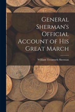 Cover General Sherman's Official Account of His Great March