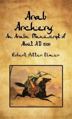 Arab Archery Hardcover - By Robert Potter Elmer