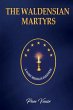 The Waldensian Martyrs - Bild 1