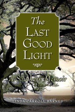 The Last Good Light - Barnes, Linda Carroll