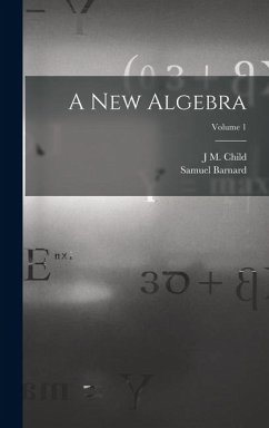 Cover A new Algebra; Volume 1