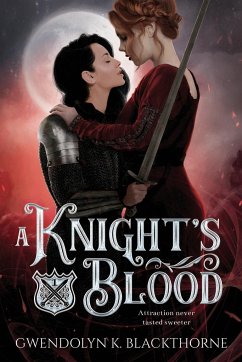 A Knight's Blood - Blackthorne, Gwendolyn K