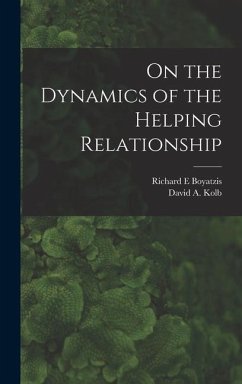 On the Dynamics of the Helping Relationship - Kolb, David a; Boyatzis, Richard E