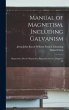 Manual of Magnetism, Including... - Bild 1