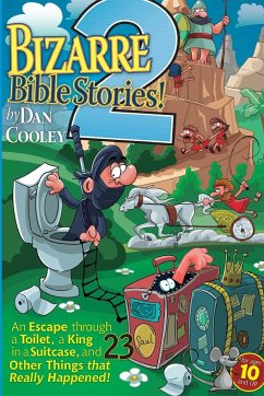 Bizarre Bible Stories 2 - Cooley, Dan