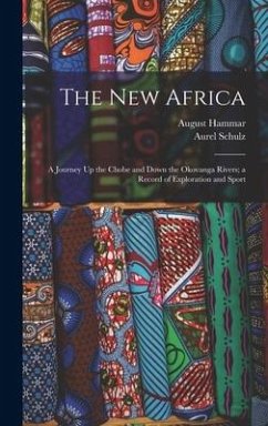 The New Africa - Schulz, Aurel; Hammar, August