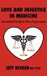 Love and Injustice in Medicine:... - Bild 1