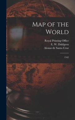 Map of the World: 1542 - Cruz, Alonso De Santa; Dahlgren, E. W.