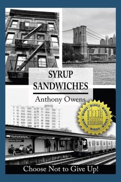 Syrup Sandwiches: Choose Not to Give Up! - Owens, Anthony