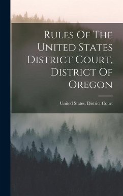 Rules Of The United States District Court, District Of Oregon