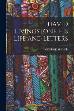 Cover David Livingstone His Life and Letters