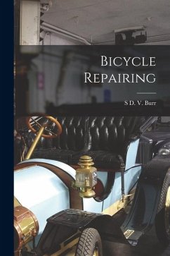 Bicycle Repairing - Burr, S. D. V.