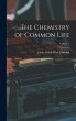 The Chemistry of Common Life; Volume 1 - Bild 1