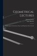 Geometrical Lectures: Explaining the... - Bild 1