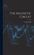 The Magnetic Circuit - Bild 1