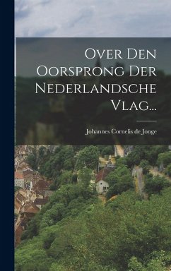 Cover Over Den Oorsprong Der Nederlandsche Vlag...