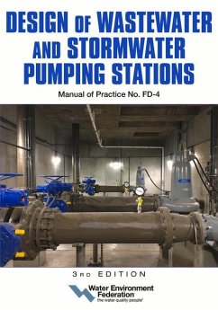 Design of Wastewater and Stormwater Pumping Stations Mop Fd-4, 3rd Edition - Federation, Water Environment