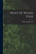 Ways Of Wood Folk - Bild 1