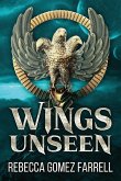 Wings Unseen Wings Unseen