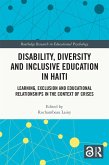 Disability, Diversity and Inclusive Education in Haiti (eBook, ePUB)