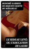 Le Rideau levé; ou l'Education de Laure (eBook, ePUB)