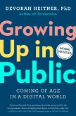 Growing Up in Public (eBook, ePUB)