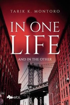 In One Life and in the Other (eBook, ePUB) - Montoro, Tarik