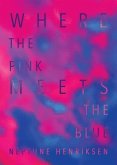 Where The Pink Meets The Blue (eBook, ePUB)