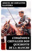 L'ingénieux chevalier Don Quichotte de la Manche (eBook, ePUB)